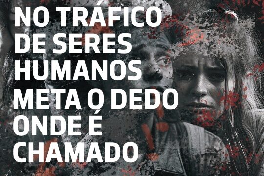 Campanha de Sensibilização contra o Tráfico de Seres Humanos