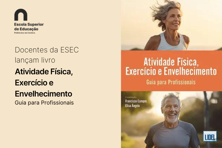Docentes da ESEC lançam livro “Atividade Física, Exercício e Envelhecimento”
