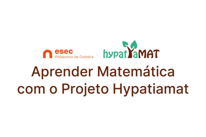 Workshop “Aprender Matemática com o Projeto Hypatiamat”