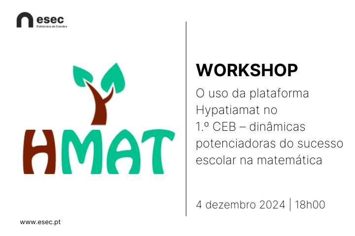 Workshop “O uso da plataforma Hypatiamat no 1.º CEB – dinâmicas potenciadoras do sucesso escolar na matemática”